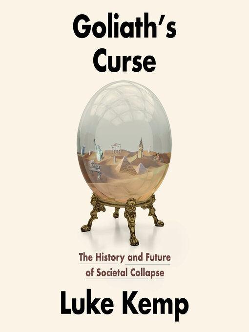 Title details for Goliath's Curse by Luke Kemp - Wait list
